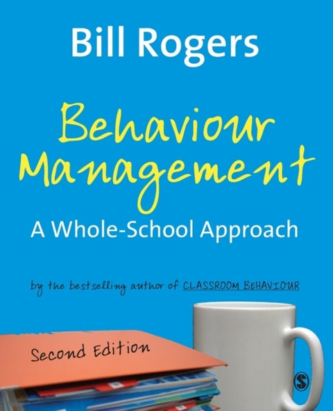 Behaviour Management - A Whole-School Approach