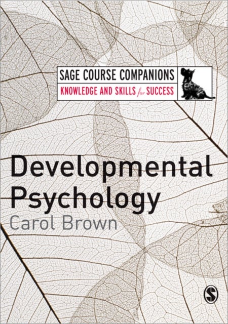 Developmental Psychology - A Course Companion