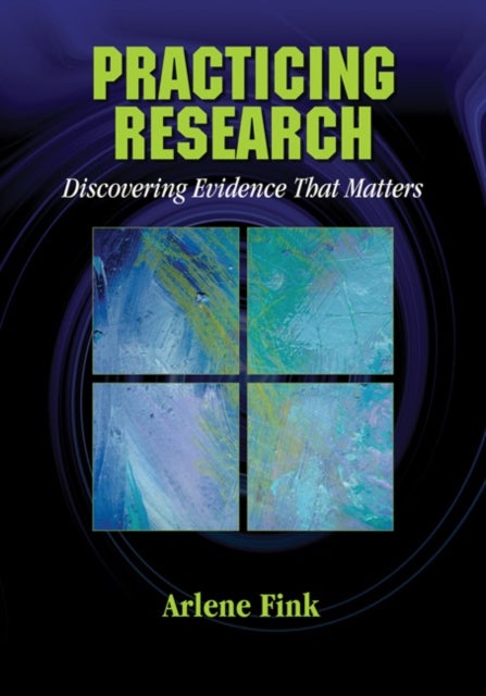 Practicing Research - Discovering Evidence That Matters