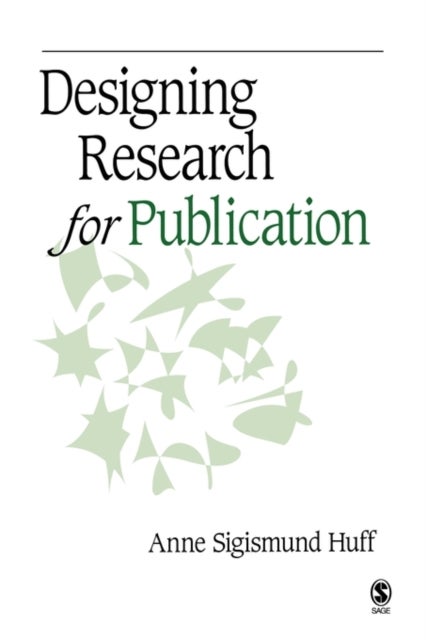 Designing Research for Publication