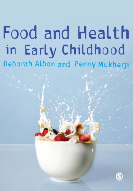 Food and Health in Early Childhood - A Holistic Approach