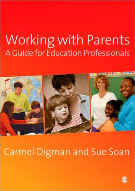 Working with Parents - A Guide for Education Professionals