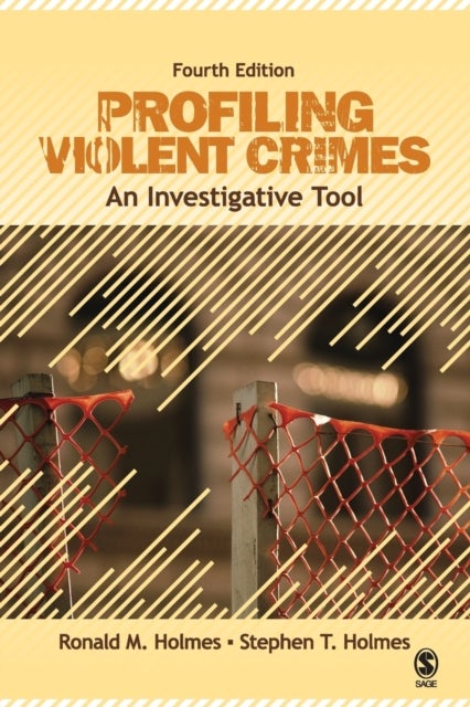Bilde av Profiling Violent Crimes Av Ronald M. Holmes, Stephen T. Holmes