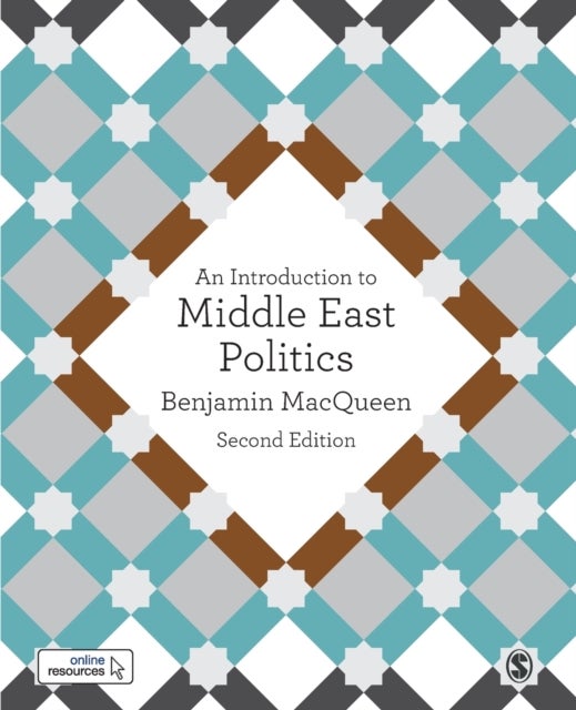 Bilde av An Introduction To Middle East Politics Av Benjamin Macqueen