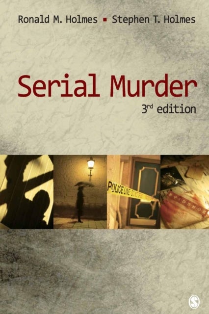 Bilde av Serial Murder Av Ronald M. Holmes, Stephen T. Holmes