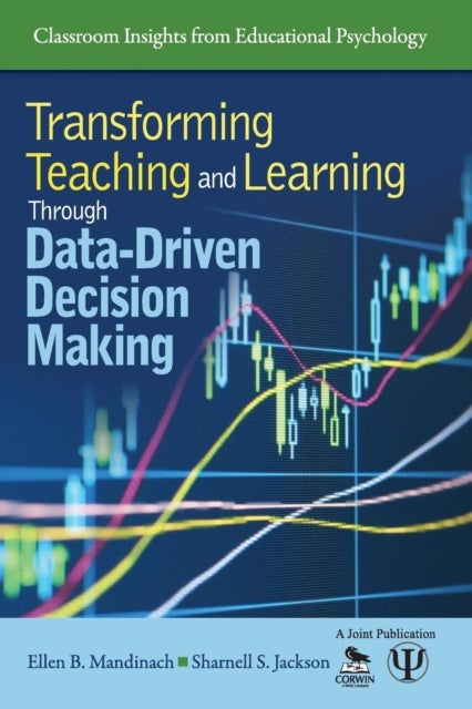 Bilde av Transforming Teaching And Learning Through Data-driven Decision Making Av Ellen B. Mandinach, Sharnell S. Jackson