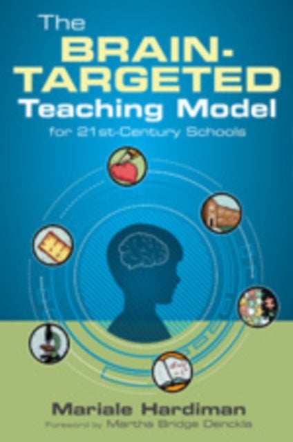 Bilde av The Brain-targeted Teaching Model For 21st-century Schools Av Mariale M. Hardiman