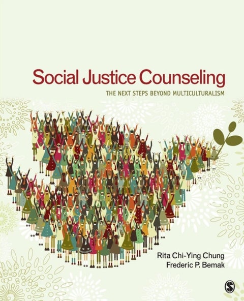 Social Justice Counseling - The Next Steps Beyond Multiculturalism