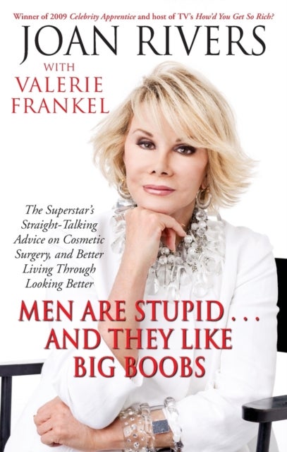 Bilde av Men Are Stupid . . . And They Like Big Boobs Av Joan Rivers, Valerie Frankel