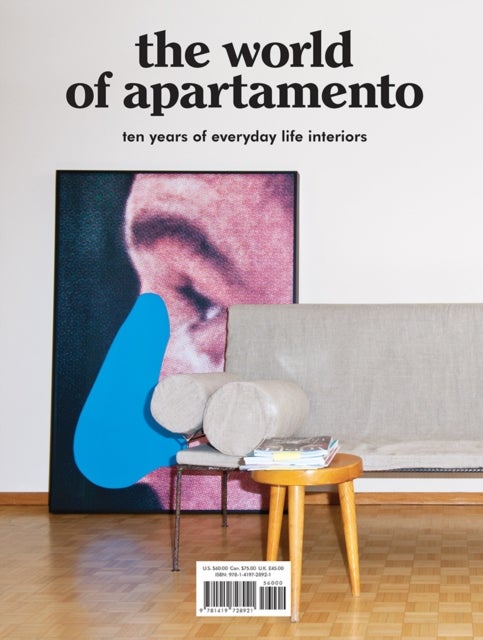 The World of Apartamento - ten years of everyday life interiors