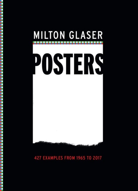 Milton Glaser Posters - 427 Examples from 1965 to 2017
