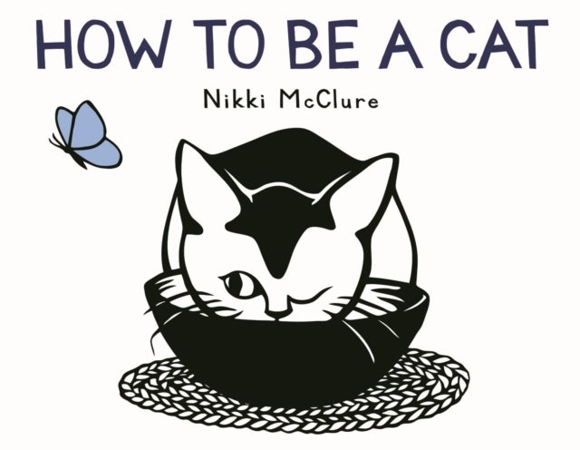 Bilde av How To Be A Cat Av Nikki Mcclure