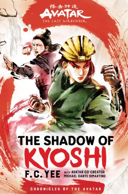 Bilde av Avatar, The Last Airbender: The Shadow Of Kyoshi (chronicles Of The Avatar Book 2) Av F. C. Yee