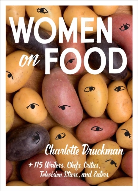 Bilde av Women On Food Av Charlotte Druckman