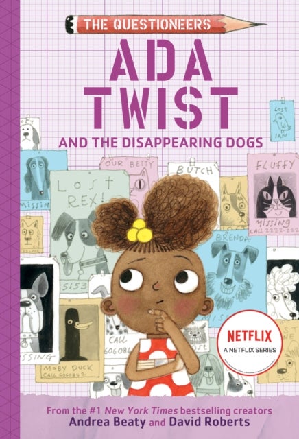 Ada Twist and the Disappearing Dogs - The Questioneers Book #5
