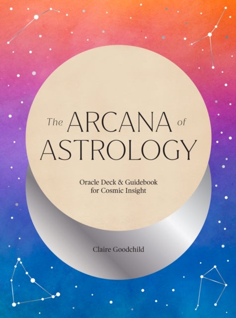 The Arcana of Astrology Boxed Set - Oracle Deck and Guidebook for Cosmic Insight