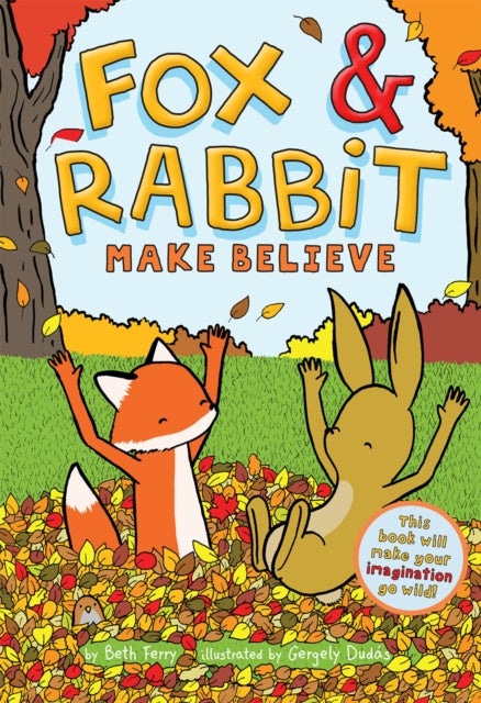 Bilde av Fox &amp; Rabbit Make Believe (fox &amp; Rabbit Book #2) Av Beth Ferry
