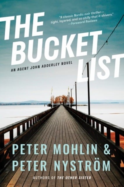 The Bucket List - An Agent John Adderley Novel