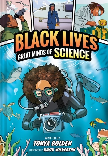 Great Minds of Science (Black Lives #1) - A Nonfiction Graphic Novel