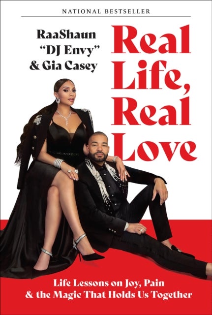 Bilde av Real Life, Real Love: Life Lessons On Joy, Pain, And The Magic That Holds Us Together Av Dj Envy, Gia Casey