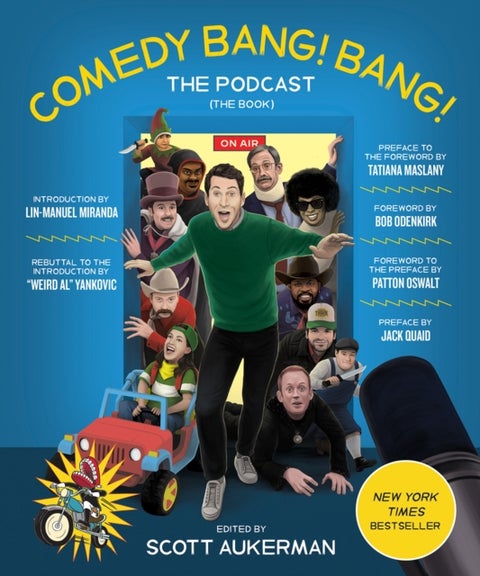 Comedy Bang! Bang! The Podcast - The Book