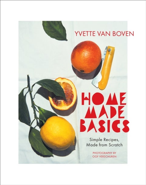 Home Made Basics - Simple Recipes, Made from Scratch