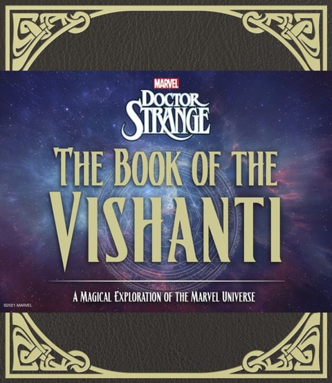 Doctor Strange: The Book of the Vishanti - A Magical Exploration of the Marvel Universe