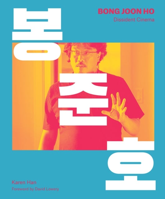 Bong Joon-ho - Dissident Cinema