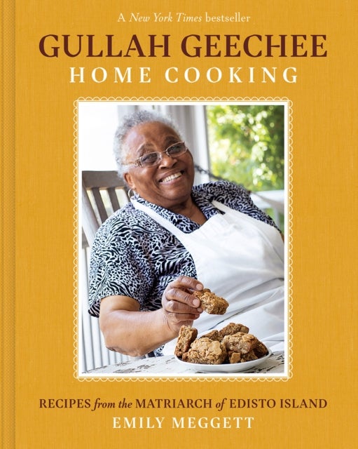 Bilde av Gullah Geechee Home Cooking: Recipes From The Mother Of Edisto Island Av Emily Meggett