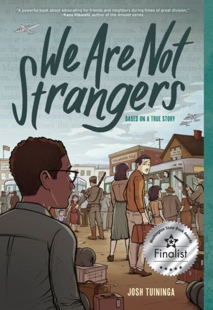 We Are Not Strangers - A Graphic Novel
