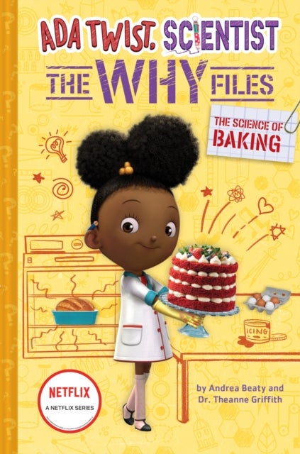 Bilde av The Science Of Baking (ada Twist, Scientist: The Why Files #3) Av Andrea Beaty, Theanne Griffith