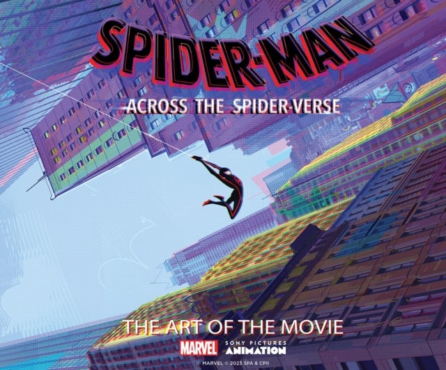 Bilde av Spider-man: Across The Spider-verse: The Art Of The Movie Av Ramin Zahed