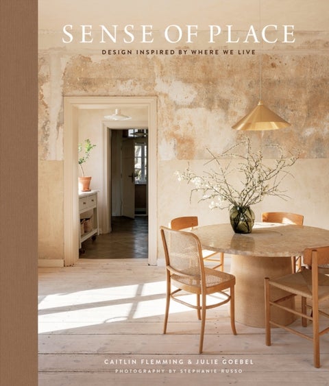 Sense of Place - Design Inspired by Where We Live