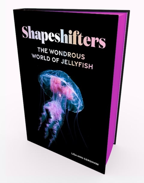 Shapeshifters - The Wondrous World of Jellyfish