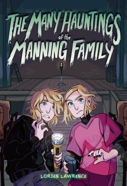 The Many Hauntings of the Manning Family - A Novel