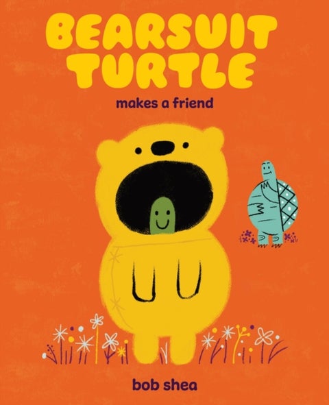 Bearsuit Turtle Makes a Friend - A Picture Book