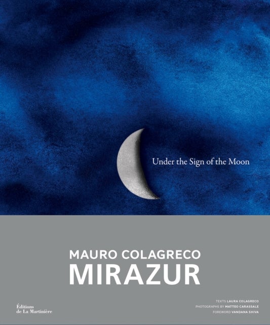 Under the Sign of the Moon - Mirazur, Mauro Colagreco