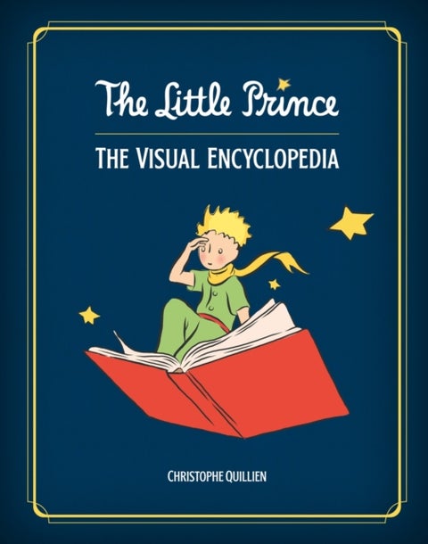 The Little Prince - The Visual Encyclopedia