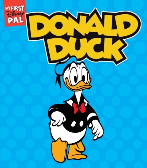 My First Disney Pal: Donald Duck - A Board Book