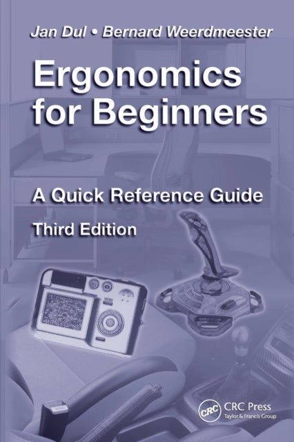 Ergonomics for Beginners - A Quick Reference Guide, Third Edition