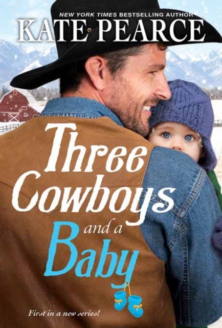 Bilde av Three Cowboys And A Baby Av Kate Pearce