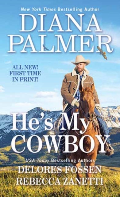 Bilde av He&#039;s My Cowboy Av Diana Palmer, Rebecca Zanetti