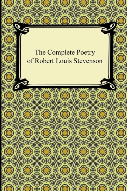 Bilde av The Complete Poetry Of Robert Louis Stevenson Av Robert Louis Stevenson