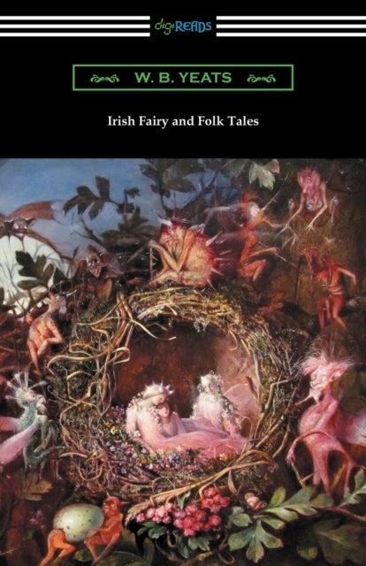 Bilde av Irish Fairy And Folk Tales Av William Butler Yeats