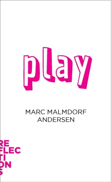 Bilde av Play Av Marc (aarhus University) Malmdorf Andersen
