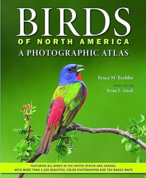 Birds of North America - A Photographic Atlas