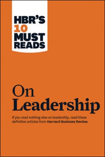 Bilde av Hbr&#039;s 10 Must Reads On Leadership (with Featured Article &quot;what Makes An Effective Executive,&quot; By Pet Av Peter F. Drucker, Daniel Golema