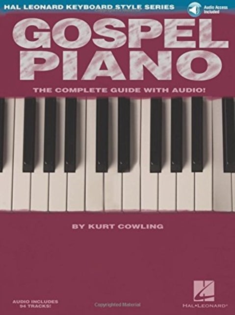 Gospel Piano - The Complete Guide with Audio!