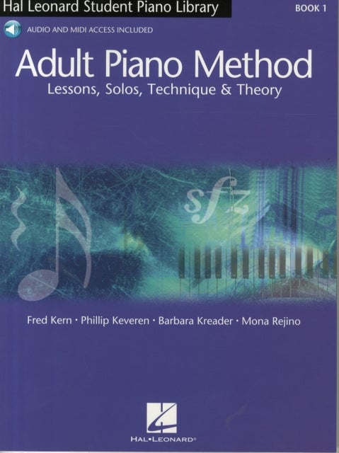 Hal Leonard Adult Piano Method Book 1 - Lessons, Solos, Technique and Theory