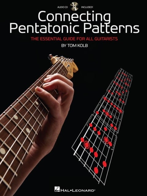 Connecting Pentatonic Patterns - The Essential Guide for All Guitarists